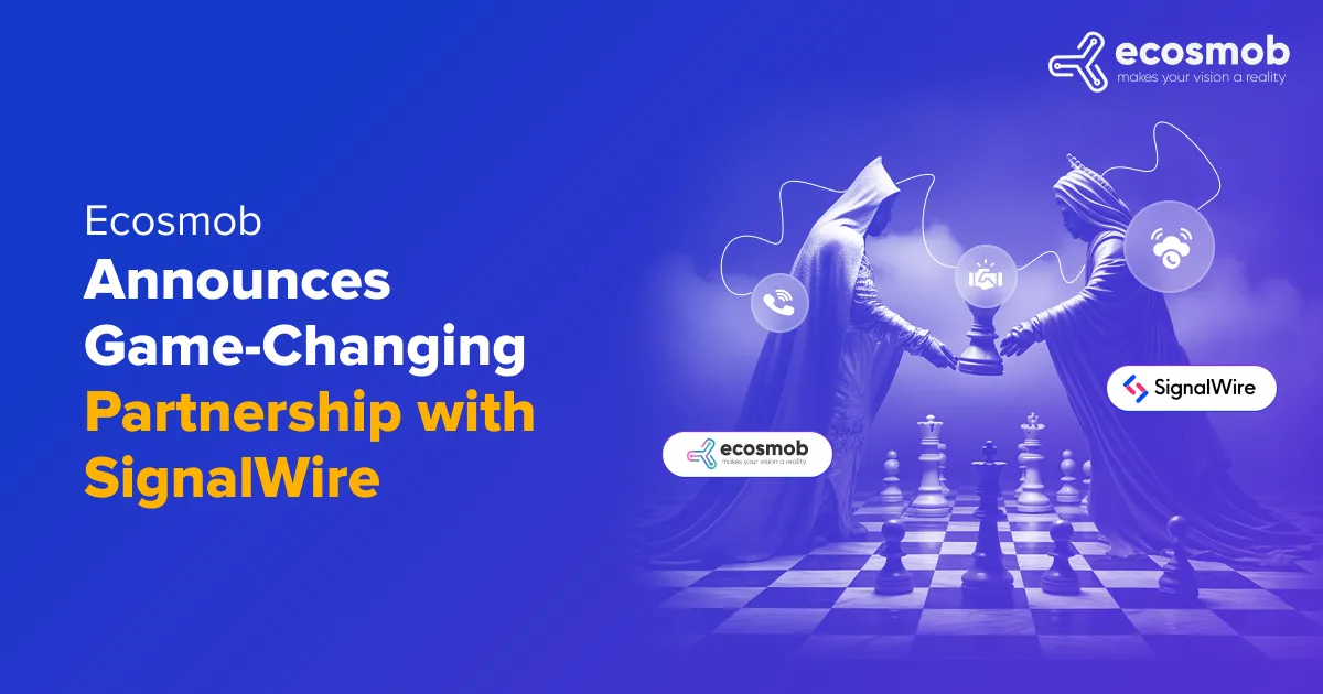 Ecosmob Announces Game-Changing Partnership with SignalWire