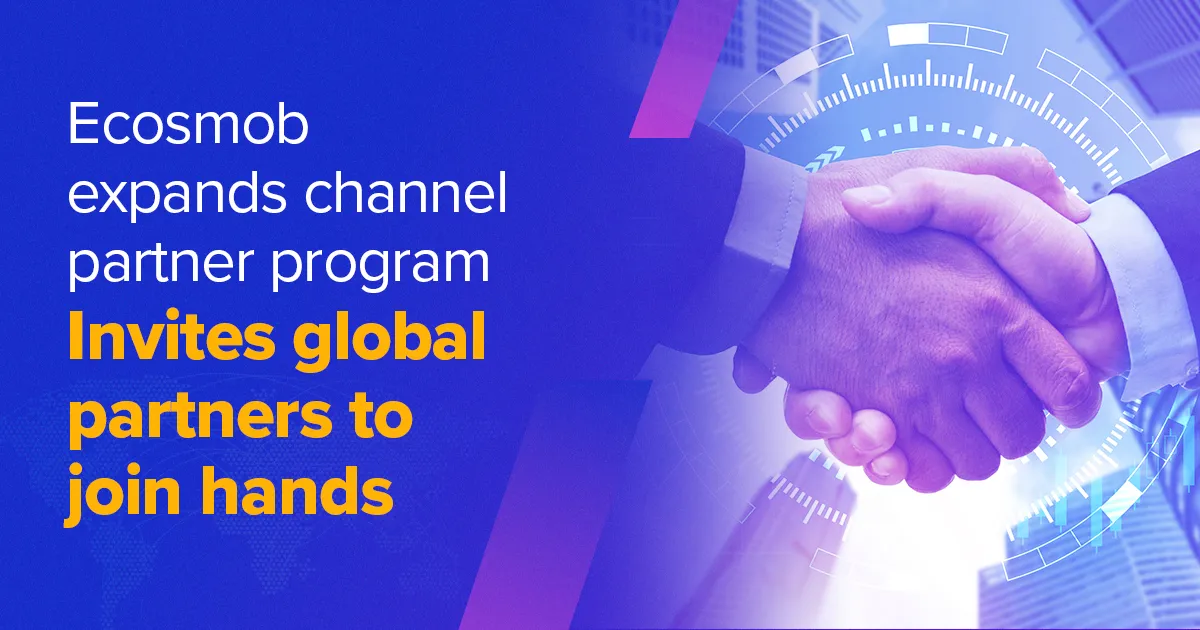 Ecosmob expands channel partner program invites global partners